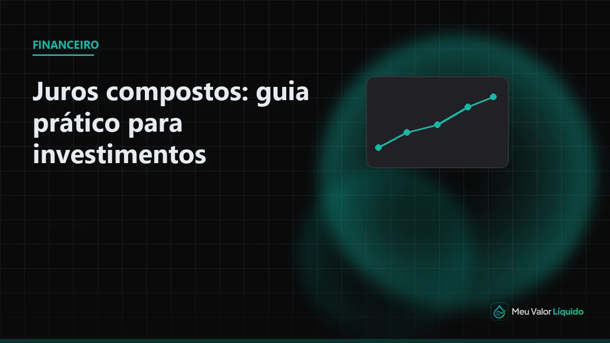 Ilustração editorial (Financeiro): Juros compostos: guia prático para investimentos — Meu Valor Líquido