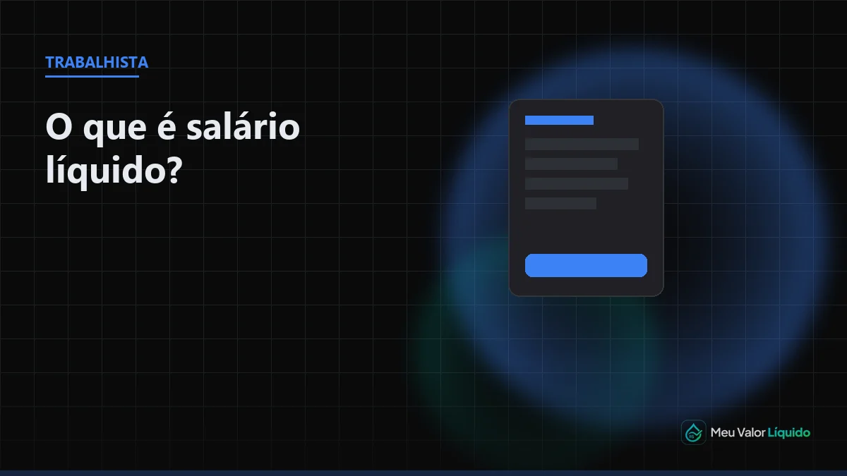 Ilustração editorial (Trabalhista): O que é salário líquido? — Meu Valor Líquido