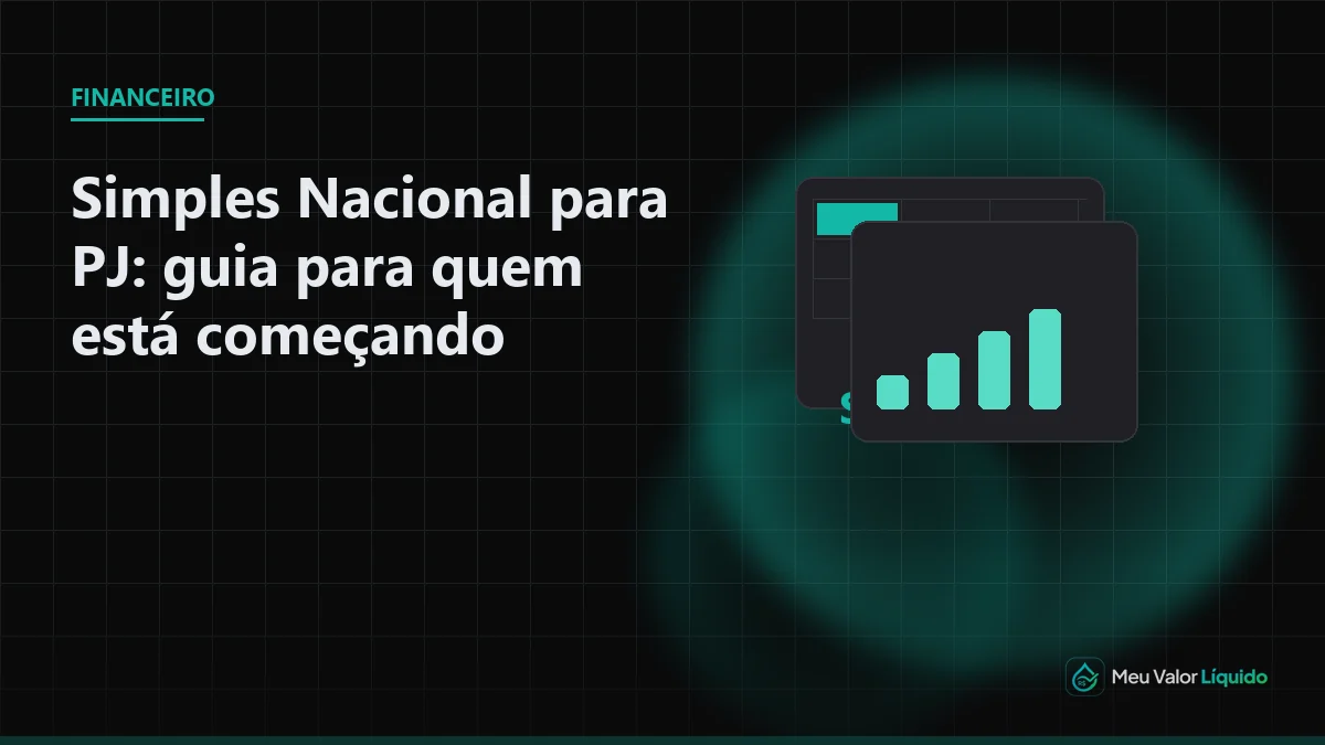 Ilustração editorial (Financeiro): Simples Nacional para PJ: guia para quem está começando — Meu Valor Líquido