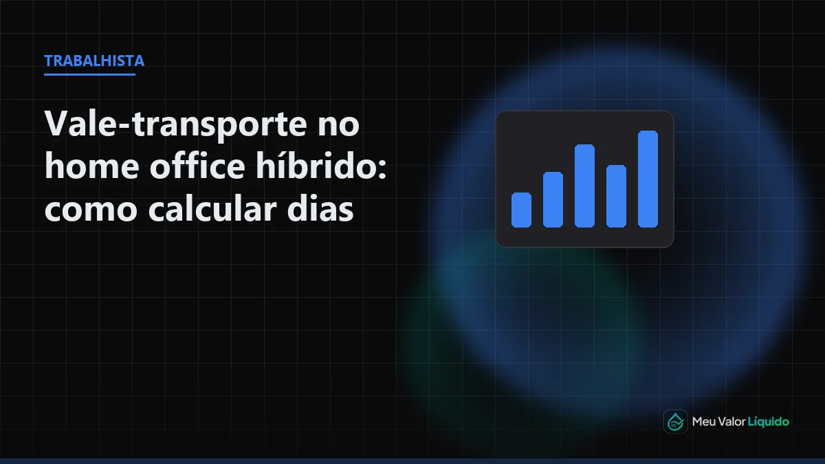 Ilustração editorial (Trabalhista): Vale-transporte no trabalho híbrido: cálculo proporcional por dias presenciais — Meu Valor Líquido